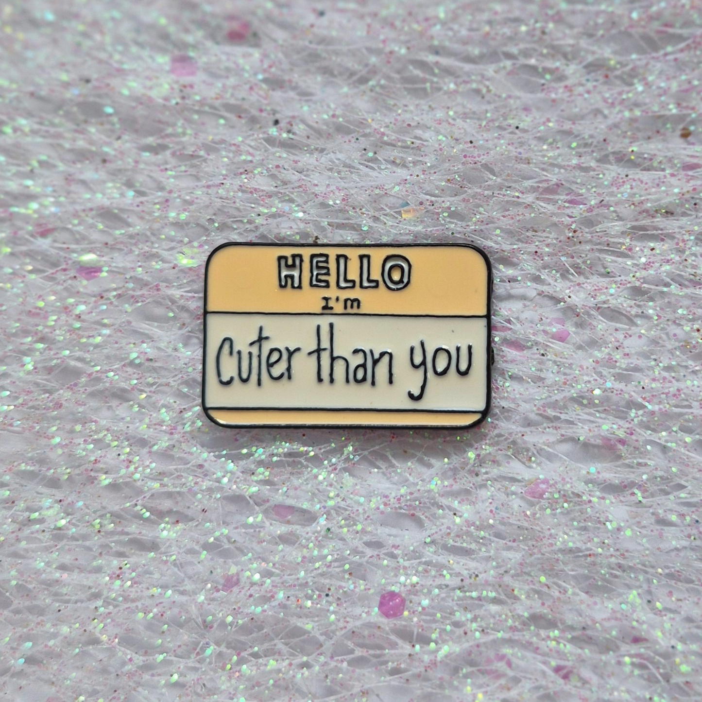 Cuter Than You Enamel Alloy Pin