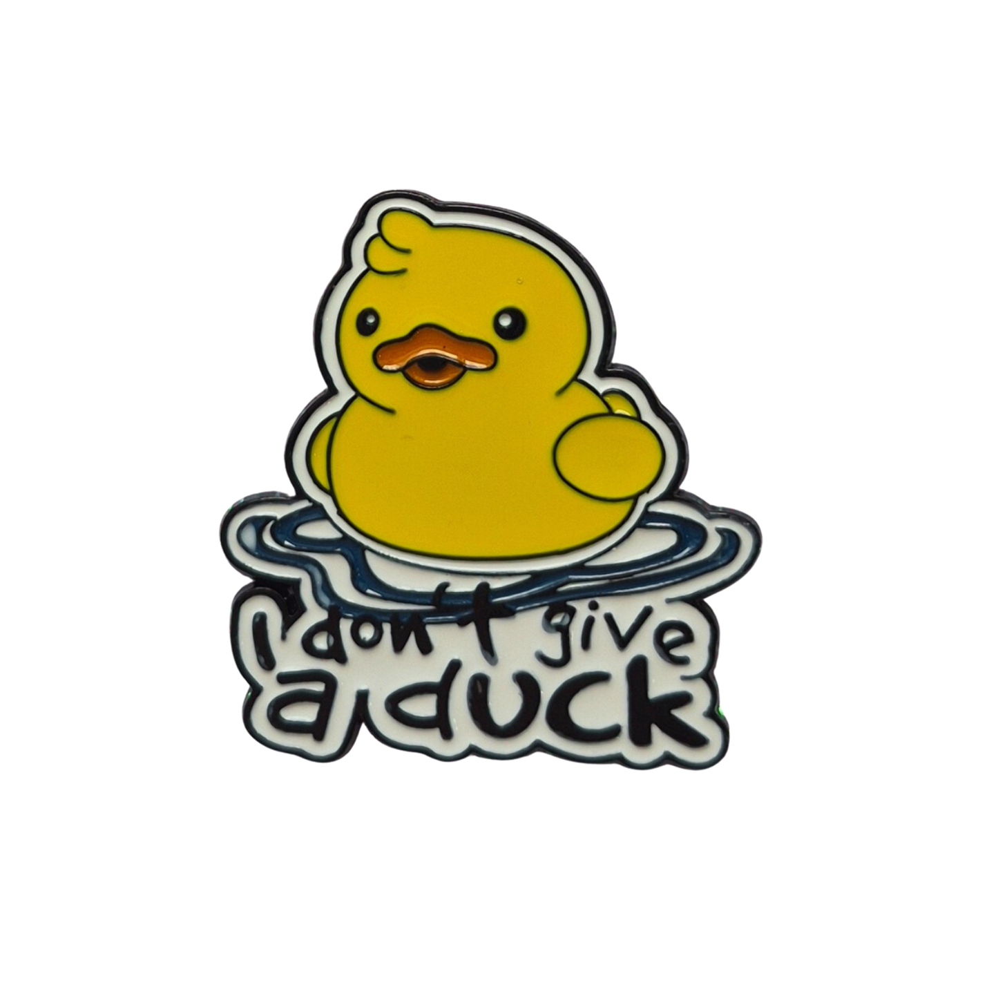 I Dont Give a Duck Enamel Alloy Pin