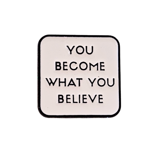 Believe In Yourself Enamel Alloy Pin