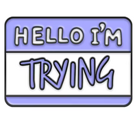 Hello I Am Pins